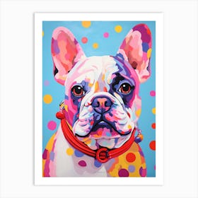French Bulldog Pop Art Paint 4 Art Print