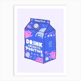 Happy Mind Drink Energetic Positive - A Milk Box Illustration 1 Art Print