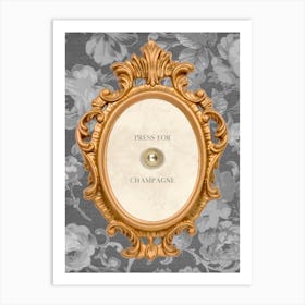 Press For Champagne Art Print