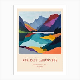 Colourful Abstract Fiordland National Park New Zealand 1 Poster Art Print