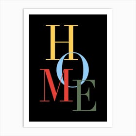 I Love My Home Art Print