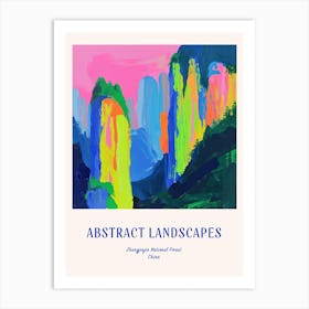 Colourful Abstract Zhangjiajie National Forest China 4 Poster Blue Art Print