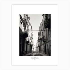 Poster Of Palermo, Italy, Black And White Photo 1 Art Print