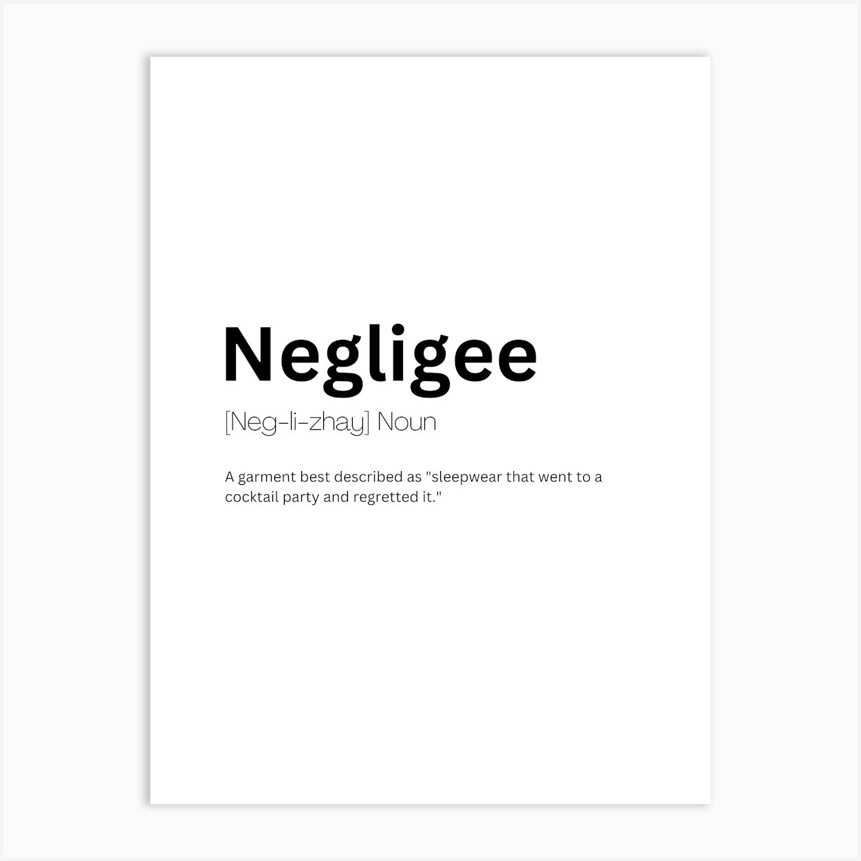 Negligee Definition Meaning 1 Art Print by Kaigozen