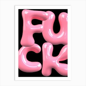 Pink Fuck Art Print