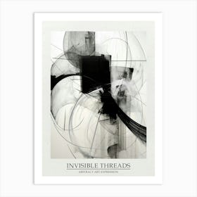 Invisible Threads Abstract Black And White 8 Poster Art Print
