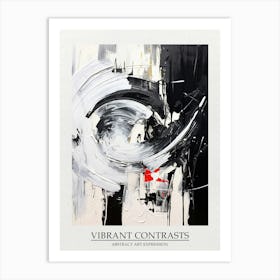 Vibrant Contrasts Abstract Black And White 5 Poster Art Print