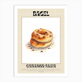 Cinnamon Raisin Bagel 1 Art Print