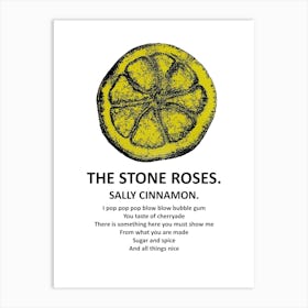 Stone Roses Sally Cinnamon 1 Art Print