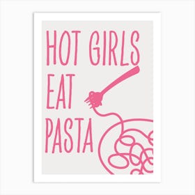 Hot Girls Eat Pasta Pink Kitchen Art Print