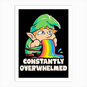 Constantly Overwhelmed - Funny Gnome Rainbow Gift Art Print