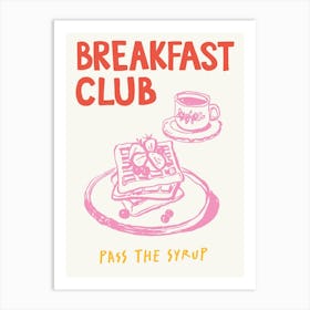 Breakfast Club Art Print