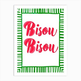 Bisou Bisou Art Print