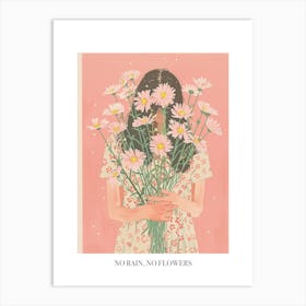 No Rain, No Flowers Poster Spring Girl With Pink Flowers 4 Art Print