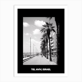 Poster Of Tel Aviv, Israel, Mediterranean Black And White Photography Analogue 7 Art Print