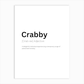 Crabby Definition Meaning Art Print