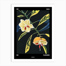 No Rain No Flowers Poster Bergamot 1 Art Print