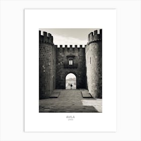 Poster Of Avila, Spain, Black And White Analogue Photography 2 Art Print