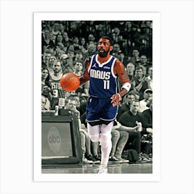 Kyrie Irving Of The Dallas Mavericks Dribbles The Ball During The Game Against The Boston Celtics Art Print