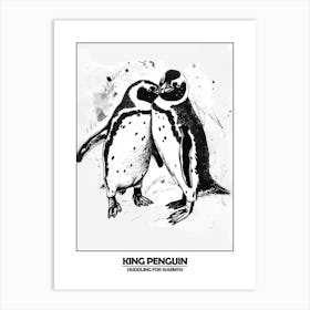 Penguin Huddling For Warmth Poster 9 Art Print