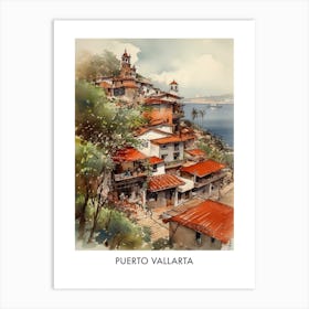 Puerto Vallarta Watercolor 4travel Poster Art Print