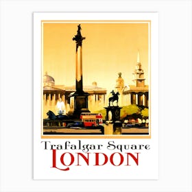 Trafalgar Square, London, Great Britain, Vintage Poster Art Print