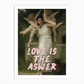 Love Is The Answer 1 Art Print