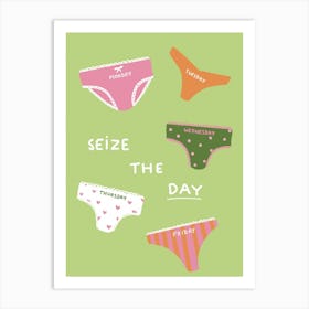 Seize The Day Art Print