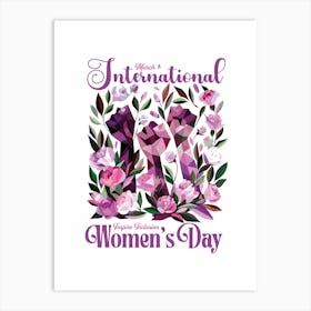 International Women's Day Floral Inspire Inclusion March 8 Art Print