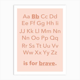 Abc Alphabet Brave Children's Pink Pastel Art Print