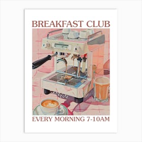 Breakfast Club Coffee And Toastie 2 Art Print