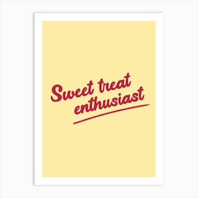 Sweet Treat Enthusiast Poster