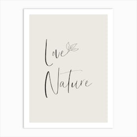 Love Nature - Minimalist Art Print