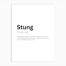 Stung Definition Meaning Art Print