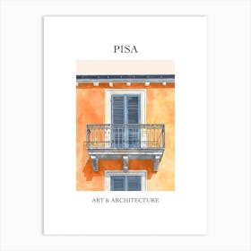 Pisa Travel And Architecture Poster 3 Art Print