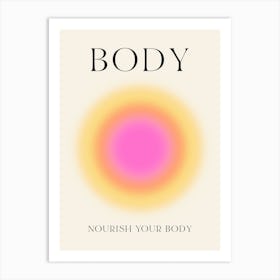 Nourish Your Body Art Print