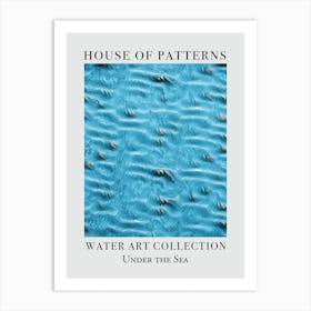 House Of Patterns Under The Sea Water 16 Art Print
