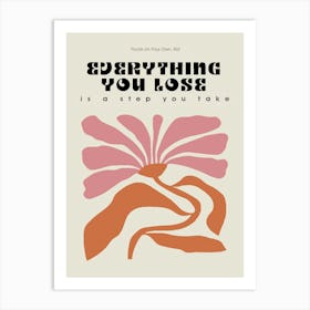 Taylor Swift Everything You Lose Is A Step You Take Poster