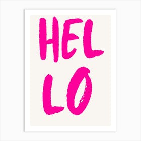 Hello Hello Art Print