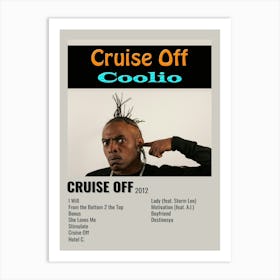 Cruise Off Coolio 2012 Poster Art Print