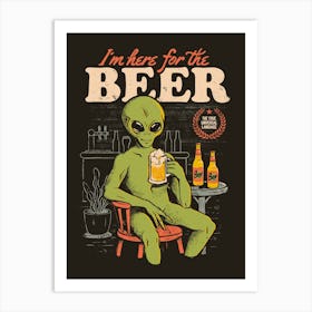 Here For The Beer Funny Ironic 1 Art Print