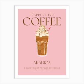 Frappuccino Coffee Arabica Art Print