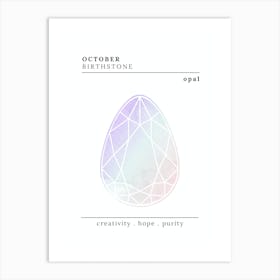 October Birthstone | Opal Art Print