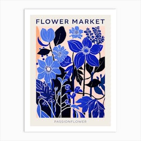 Blue Flower Market Poster Passionflower Market Poster 3 Art Print