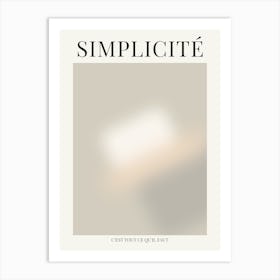 La Simplicité Art Print