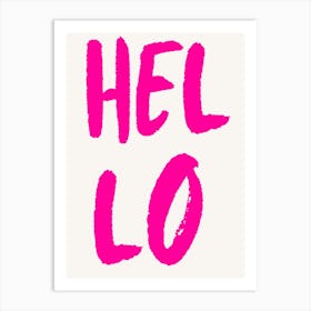 Hello Hello Art Print