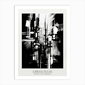 Urban Pulse Abstract Black And White 1 Poster Art Print