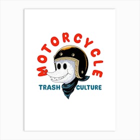 Motorcycle Trash Club Art Print