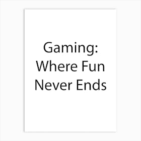 Gaming Quote 17 Art Print