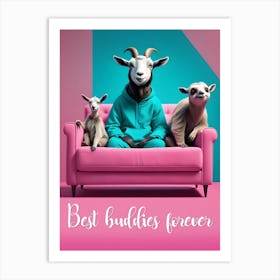 The Best Of Friends Art Print